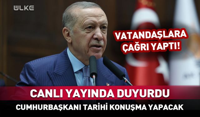 Cumhurbaşkanı Erdoğan tarihi bir açıklama yapacak! Canlı yayında duyurdu