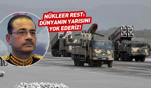 Pakistan'dan "nükleer" rest: Dünyanın yarısını yok ederiz!