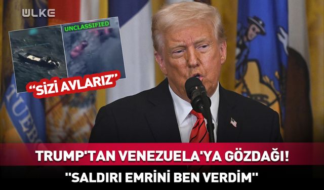 Trump'tan Venezuela'ya gözdağı! "Saldırı emrini ben verdim"