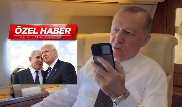 Uçakta Netanyahu haberini alan Erdoğan’ın tepkisi...