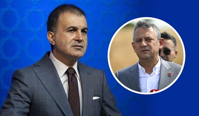 Ömer Çelik'ten Özgür Özel'e tepki: Adresi şaşırdığını gösteren hadsizlik!