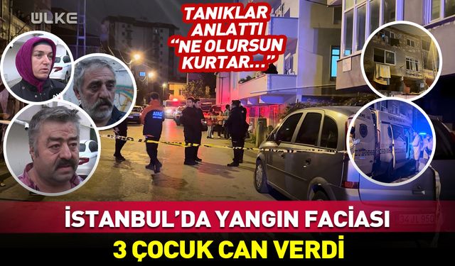 Pendik'te yangın: 3 çocuk can verdi