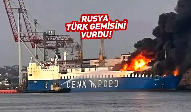 Karadeniz'de Türk gemisine saldırı! Dışişleri'nden ilk açıklama