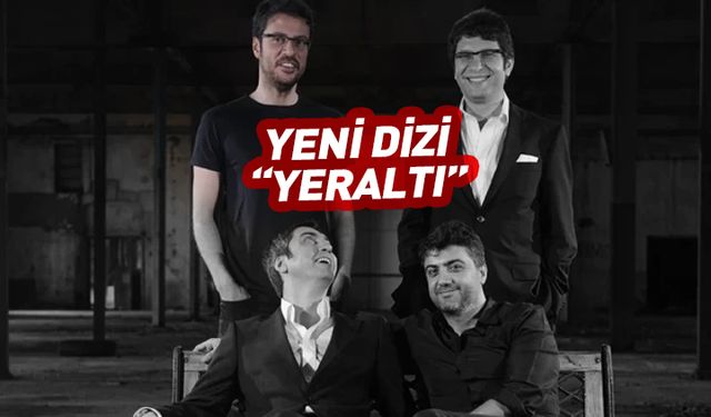 Kurtlar Vadisi ve EDHO'nun senaristinden yeni dizi: Yeraltı