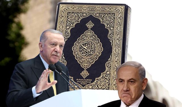 Erdoğan'dan Netanyahu’ya Kur’an üzerinden mesaj