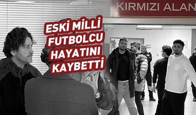 Beşiktaş ve Trabzonspor'un eski golcüsü hayatını kaybetti