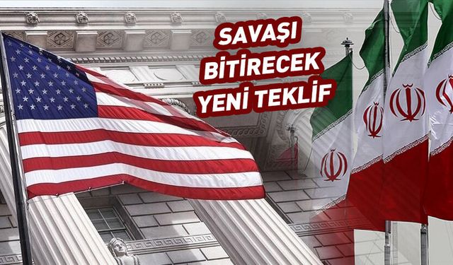 ABD doğruladı! İran'dan savaşı bitirecek yeni teklif