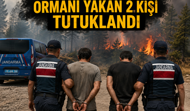 Kaynak yaparken ormanı yakan 2 kişi tutuklandı