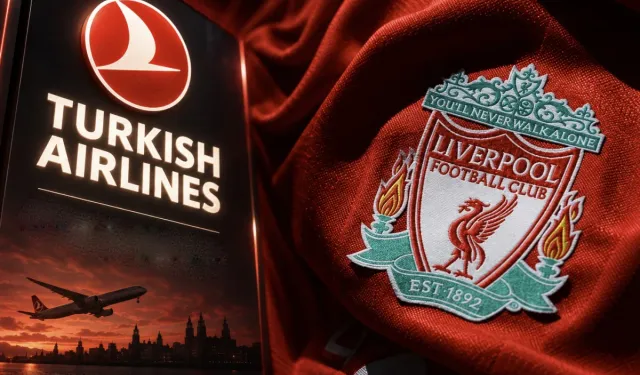 Türk Hava Yolları ile Liverpool arasında 300 milyon sterlinlik anlaşma