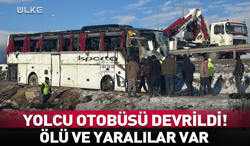 Otobüs devrildi: Ölü ve yaralılar var