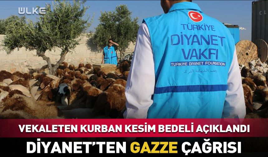 Türkiye Diyanet Vakfı'nın kurban kesim bedeli açıklandı