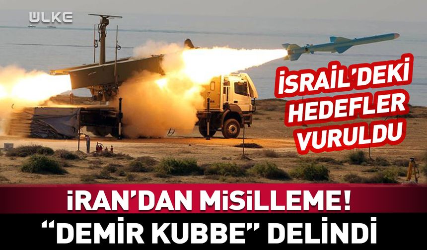 İran'dan misilleme! Demir Kubbe delindi