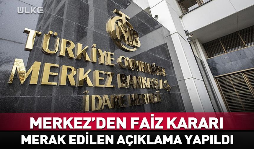 Merkez Bankası’ndan faiz kararı
