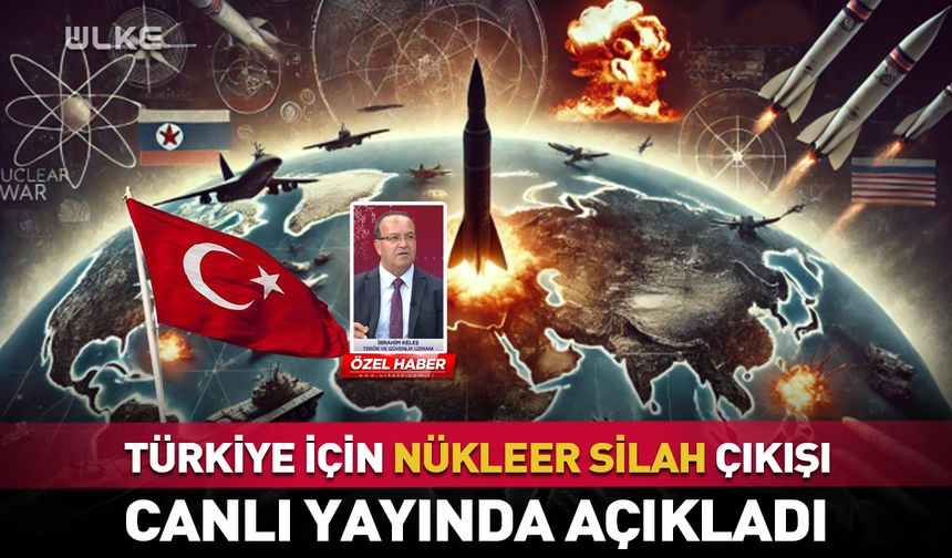 Emekli albaydan "nükleer silah" çıkışı! "Türkiye'nin artık..."