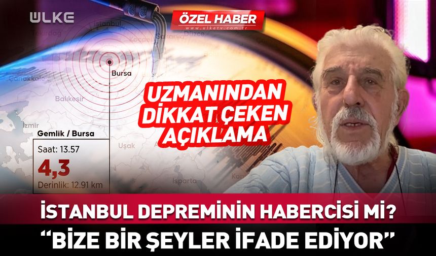 Bursa'daki sarsıntı büyük İstanbul depreminin habercisi mi? Uzman isim açıkladı