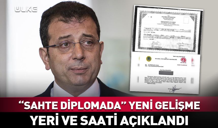 İmamoğlu'nun "sahte diploma" davasında yeni gelişme!
