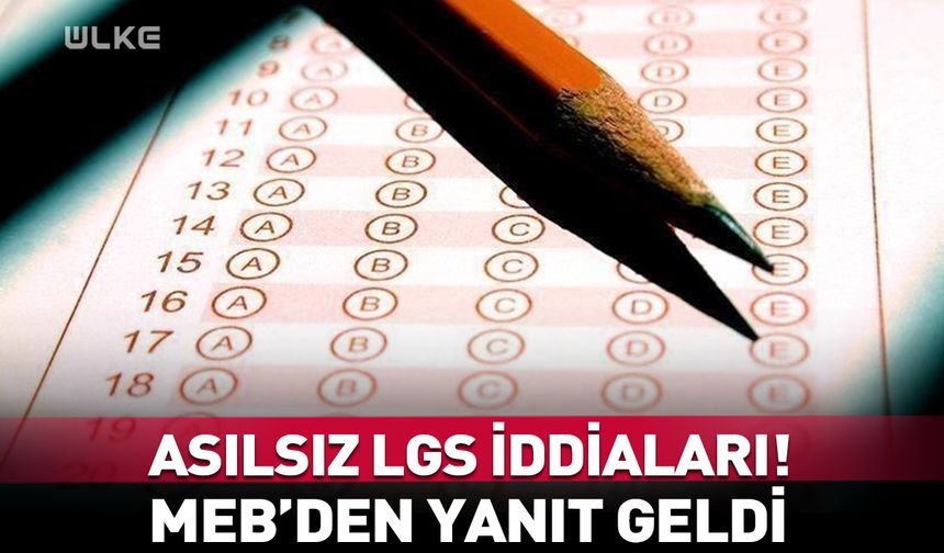 MEB 'LGS iddialarına' cevap verdi! "Suç duyurusunda bulunuldu"