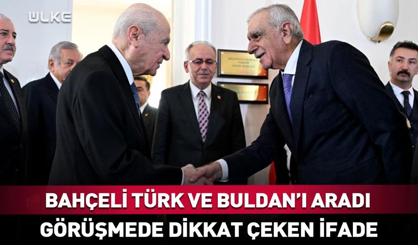 Bahçeli'den Ahmet Türk ve Pervin Buldan'a teşekkür