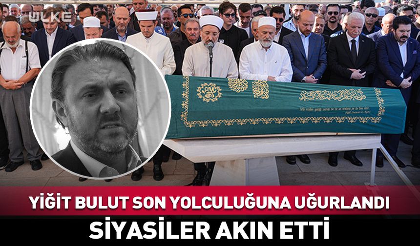 Yiğit Bulut İstanbul'da son yolculuğuna uğurlandı