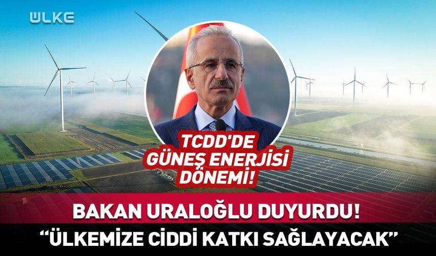 Bakan Uraloğlu duyurdu! “Ülkemize ciddi katkı sağlayacak”