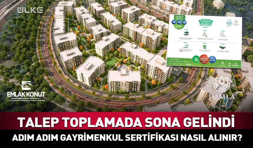Damla Kent Projesi’nde talep toplama için sona gelindi
