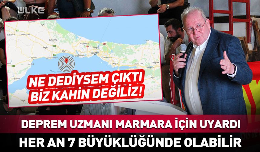 "Ne dediysem çıktı" diye uzman uyardı: Marmara'da her an 7 büyüklüğünde deprem olabilir