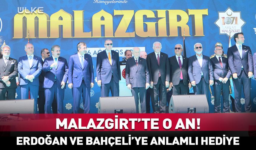 Malazgirt’te Erdoğan ve Bahçeli’ye anlamlı hediye