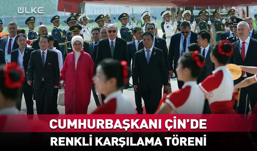 Cumhurbaşkanı Erdoğan Çin'de böyle karşılandı