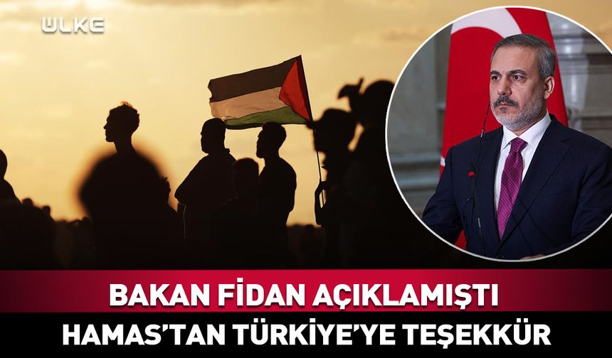 Hamas'tan Türkiye'ye teşekkür açıklaması!