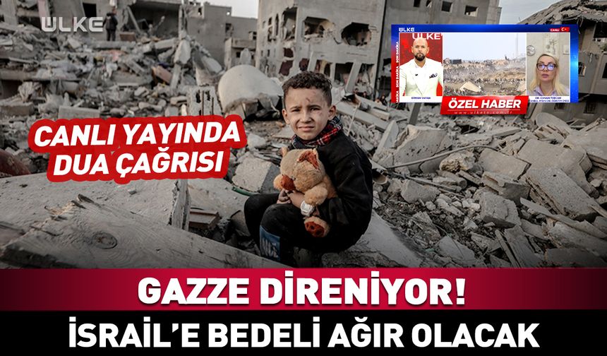 Gazze direniyor! İsrail’e bedeli ağır olacak