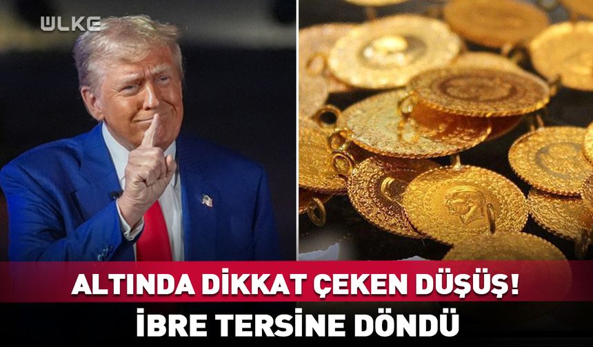 Altında dikkat çeken düşüş! İbre tersine döndü