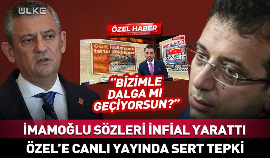Özgür Özel'den infial yaratan İmamoğlu açıklaması