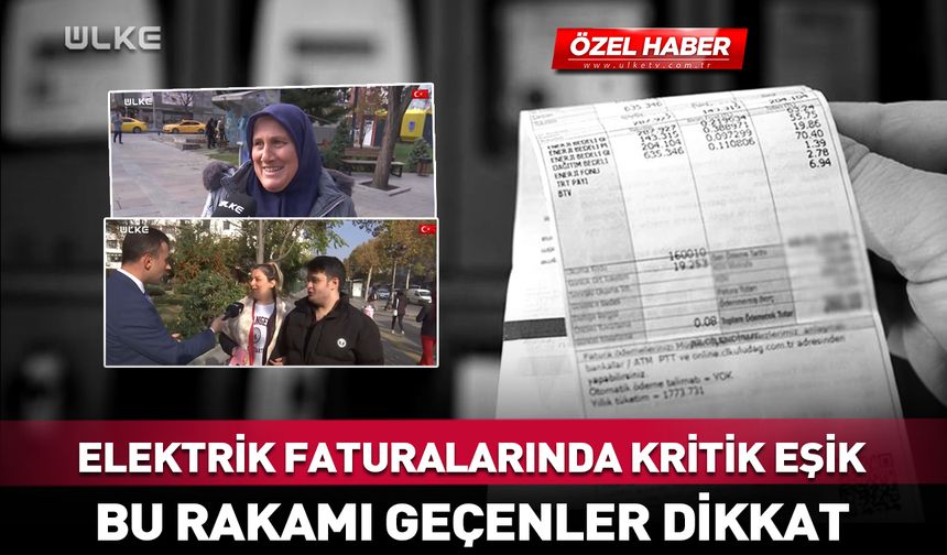 Elektrik faturalarında kritik eşik! Bu rakamı geçenler dikkat