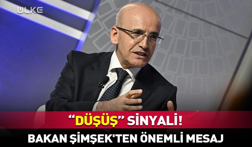 "Düşüş" sinyali! Bakan Şimşek'ten kritik mesaj