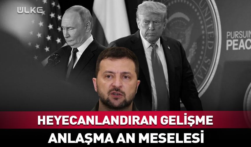 Rusya ile Ukrayna’nın anlaşması an meselesi