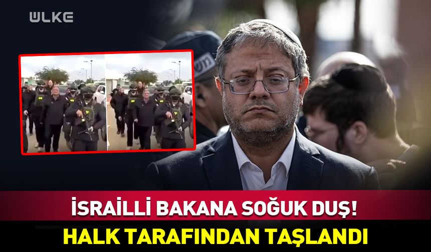 İsrailli Bakan Ben Gvir taşlandı