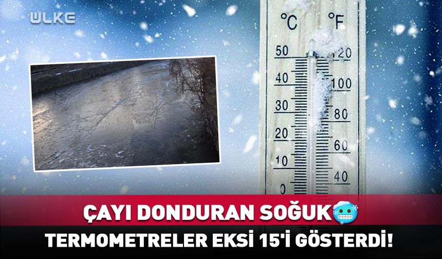 Çayı donduran soğuk🥶