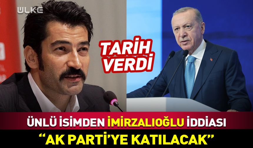 “Kenan İmirzalıoğlu AK Parti'ye katılacak” iddiası