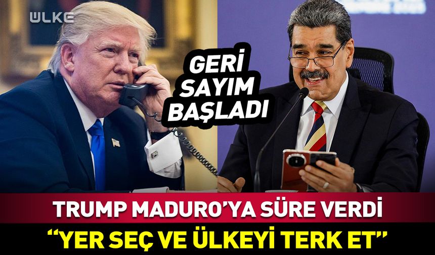 Trump Maduro’ya süre verdi: Yer seç ve ülkeyi terk et