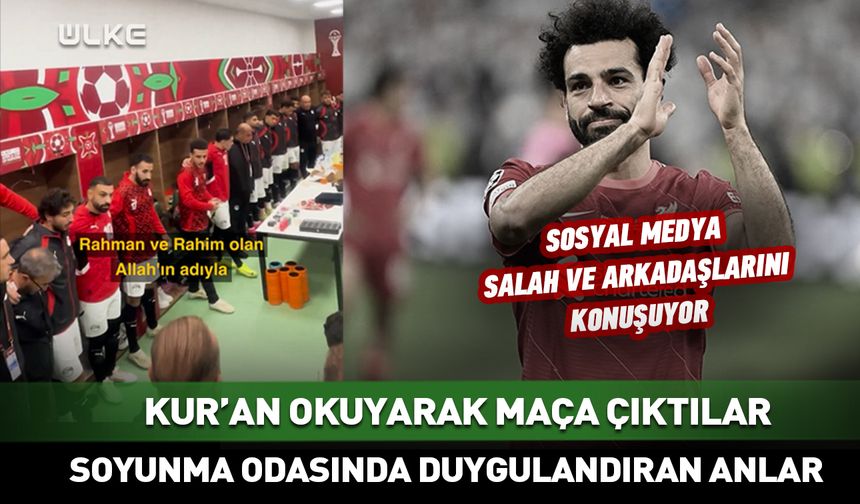 Kur'an okuyarak maça çıktılar