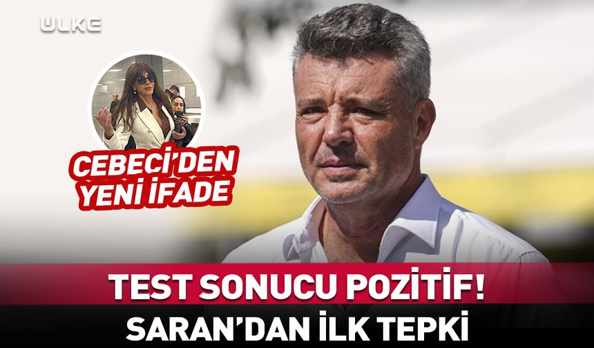 Testi pozitif çıkan Sadettin Saran'dan ilk açıklama