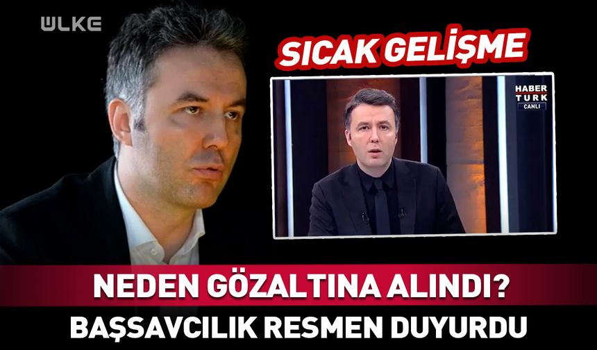 Habertürk Genel Yayın Yönetmeni Mehmet Akif Ersoy gözaltında