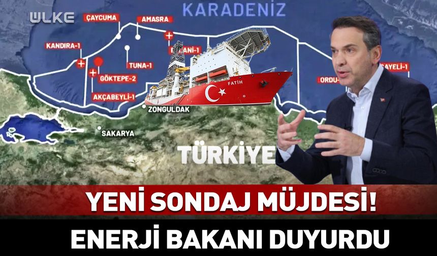 Yeni sondaj müjdesi! Enerji Bakanı Bayraktar açıkladı
