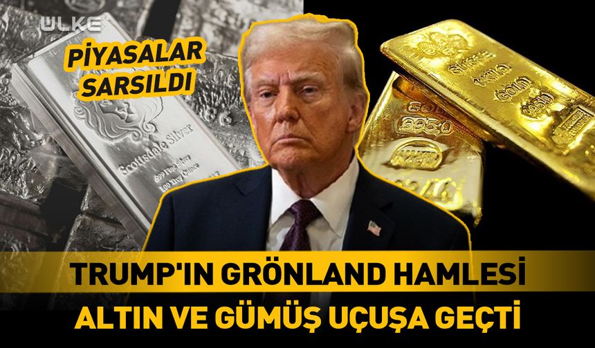 Trump'ın Grönland hamlesi: Altın ve gümüş uçuşa geçti