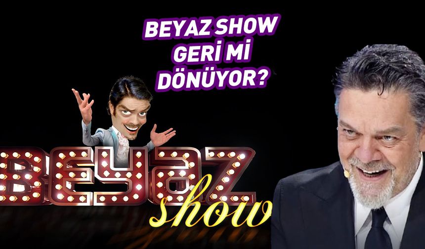 Beyazıt Öztürk müjdeyi verdi! Beyaz Show geri mi dönüyor?