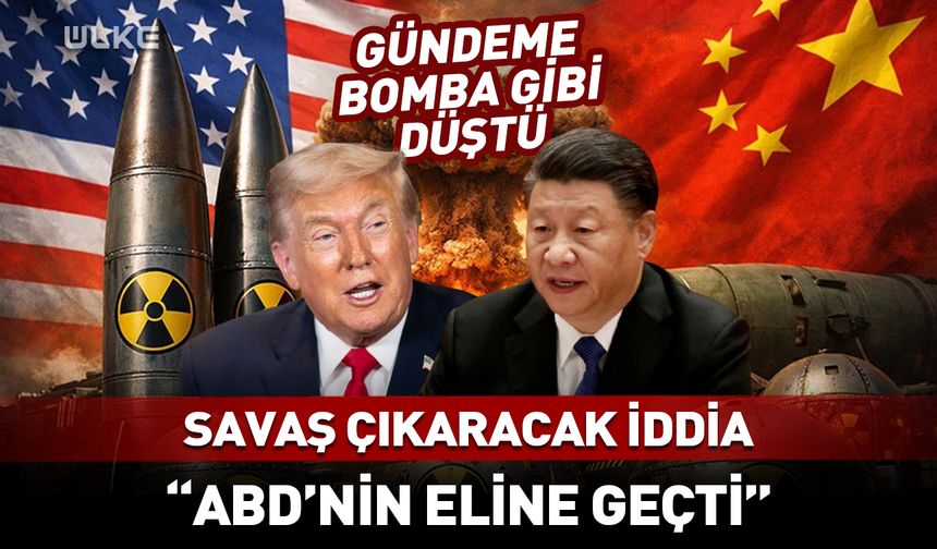 Çin ile ABD arasında savaş çıkaracak iddia
