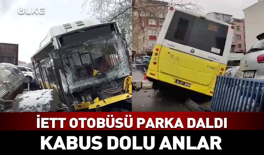 İETT otobüsü otoparka daldı