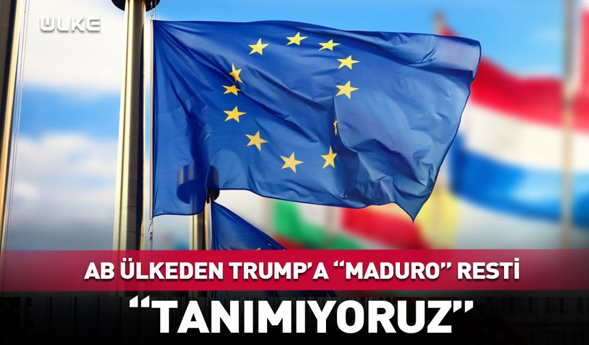 AB ülkesinden Trump'a rest: Tanımıyoruz!