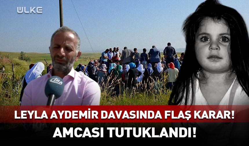 Leyla Aydemir davasında flaş karar!