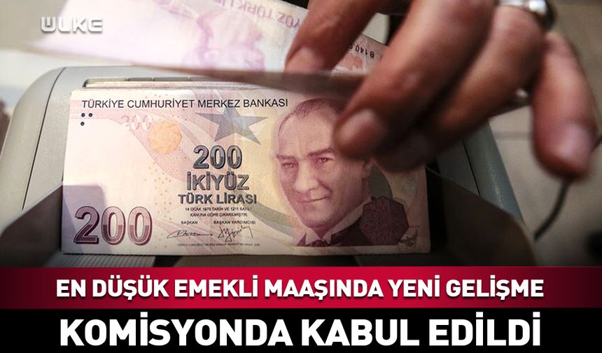 En düşük emekli maaşında yeni gelişme